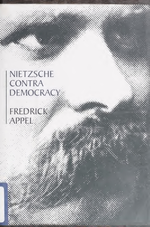 Cover image for book Nietzsche contra Democracy