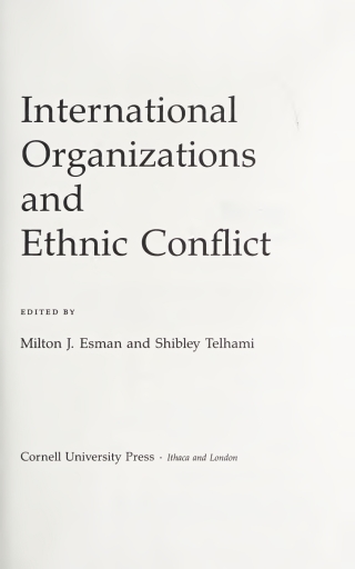 International Organizations and Ethnic Conflict
