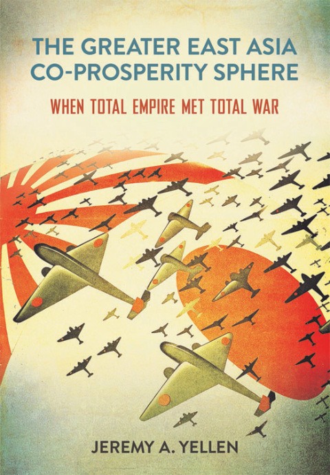 Cover image for book The Greater East Asia Co-Prosperity Sphere