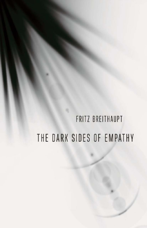 Cover image for book The Dark Sides of Empathy