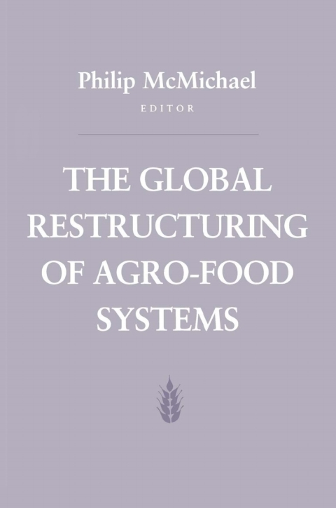 Cover image for book The Global Restructuring of Agro-Food Systems