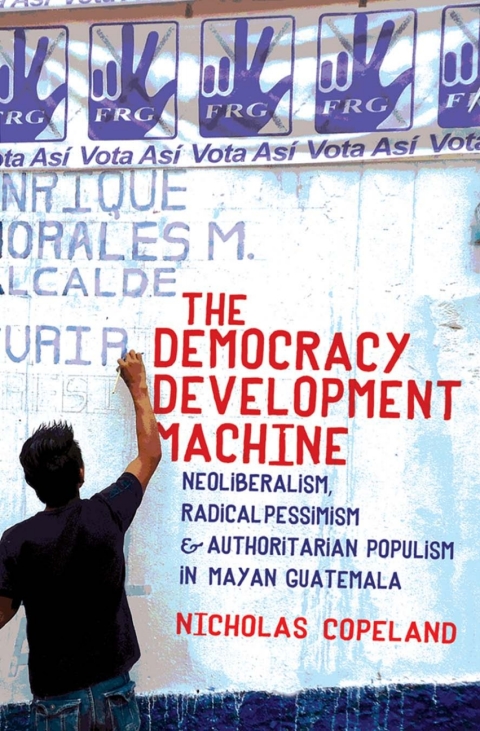 Cover image for book The Democracy Development Machine