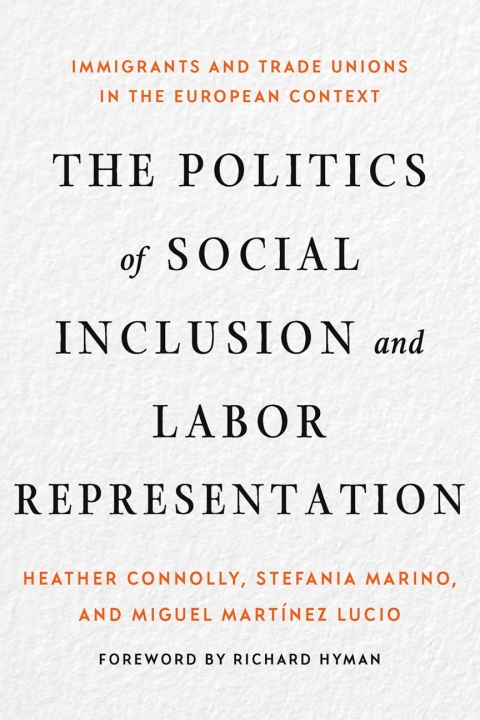 Cover image for book The Politics of Social Inclusion and Labor Representation