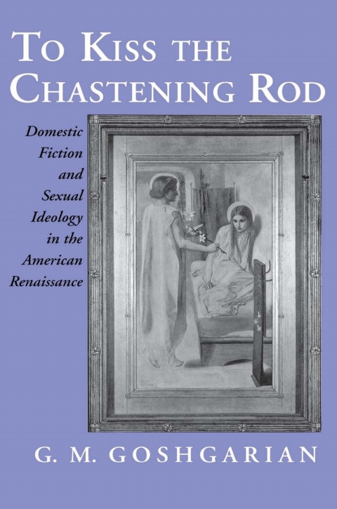 Cover image for book To Kiss the Chastening Rod