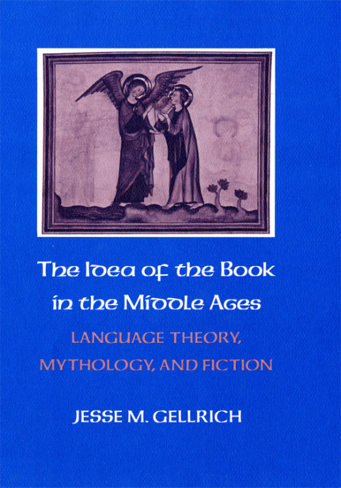 Cover image for book The Idea of the Book in the Middle Ages