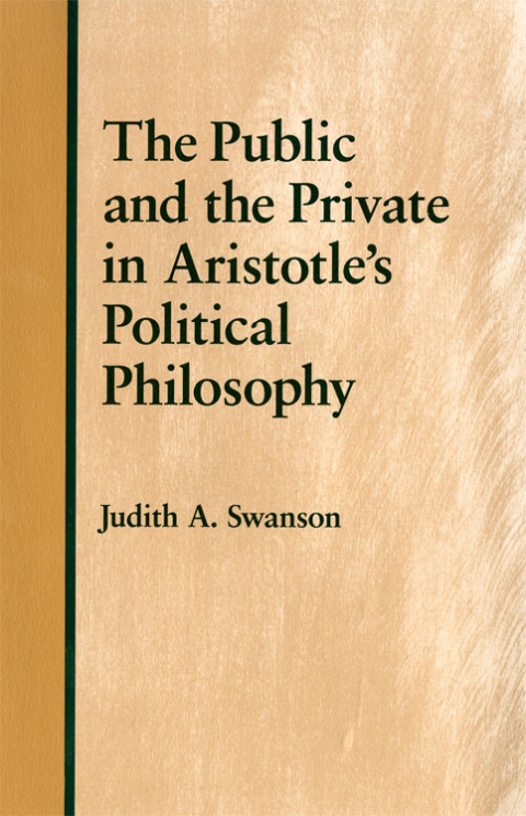 Cover image for book The Public and the Private in Aristotle's Political Philosophy