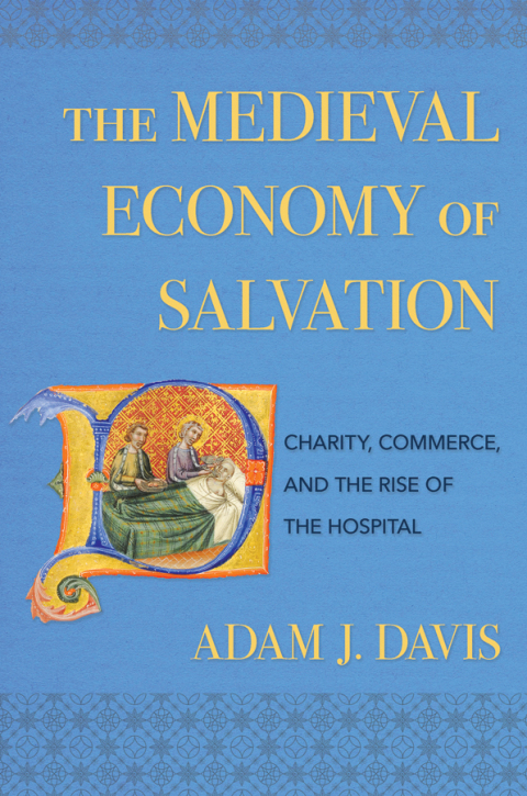 Cover image for book The Medieval Economy of Salvation