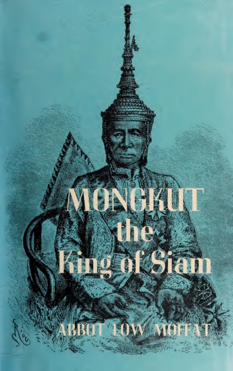 Cover image for book Mongkut, the King of Siam