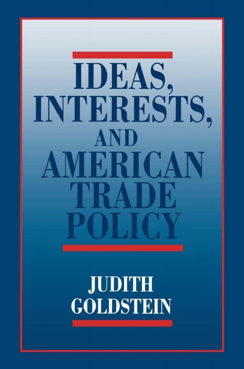 Cover image for book Ideas, Interests, and American Trade Policy
