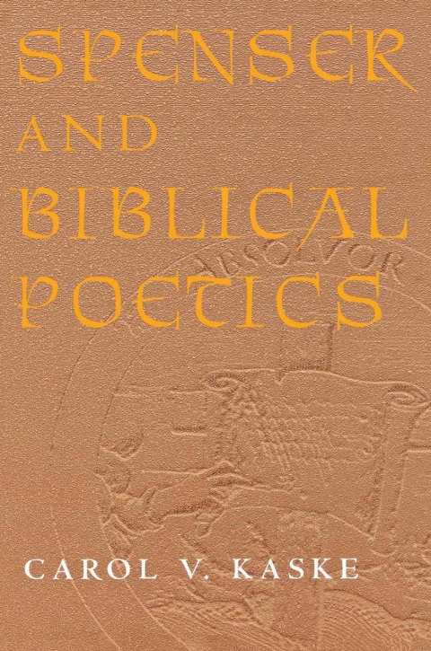 Cover image for book Spenser and Biblical Poetics