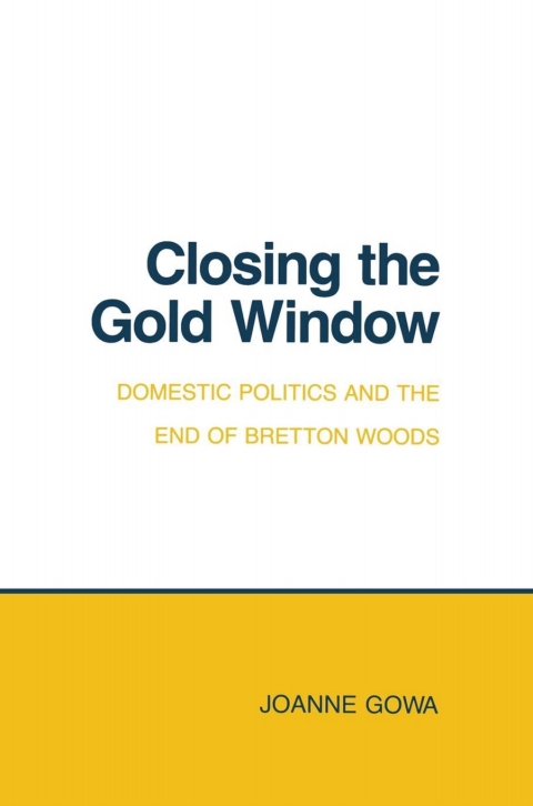Cover image for book Closing the Gold Window