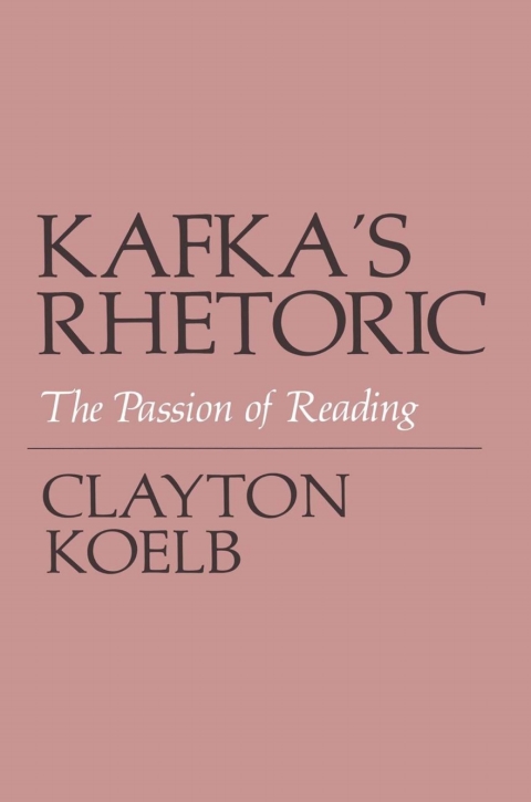 Cover image for book Kafka's Rhetoric