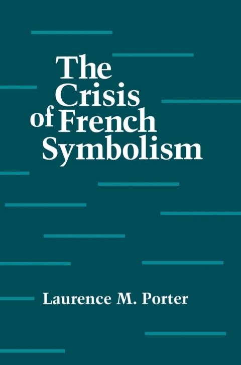 Cover image for book The Crisis of French Symbolism