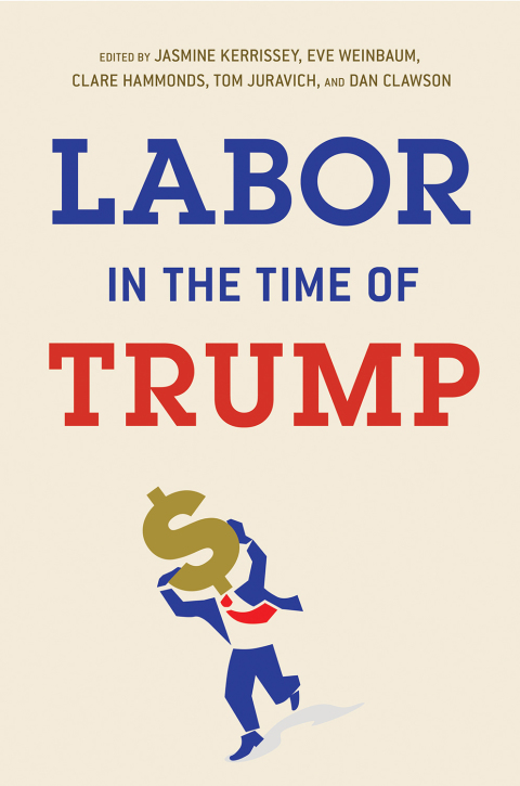 Cover image for book Labor in the Time of Trump