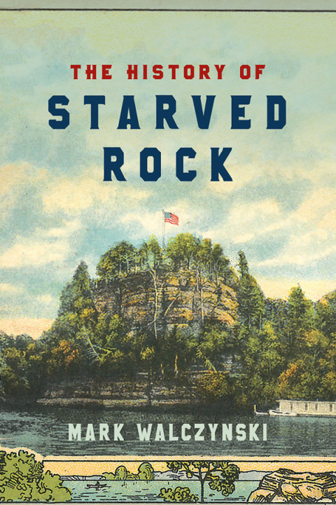 Cover image for book The History of Starved Rock