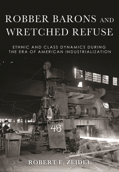 Cover image for book Robber Barons and Wretched Refuse