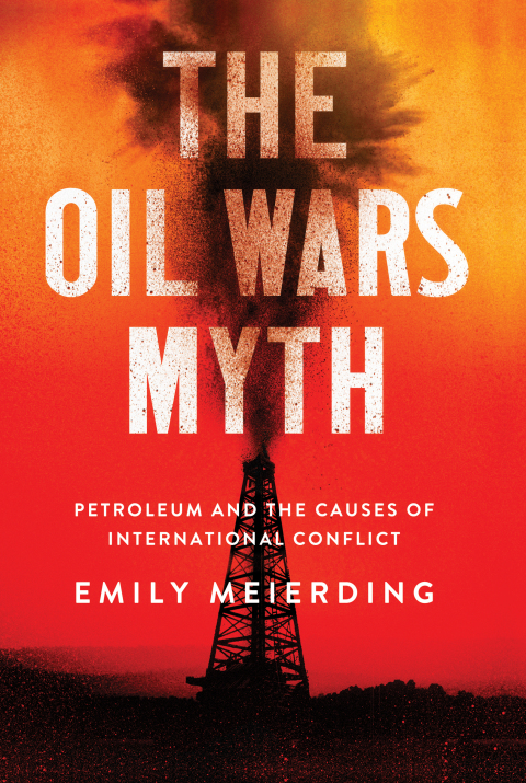 Cover image for book The Oil Wars Myth
