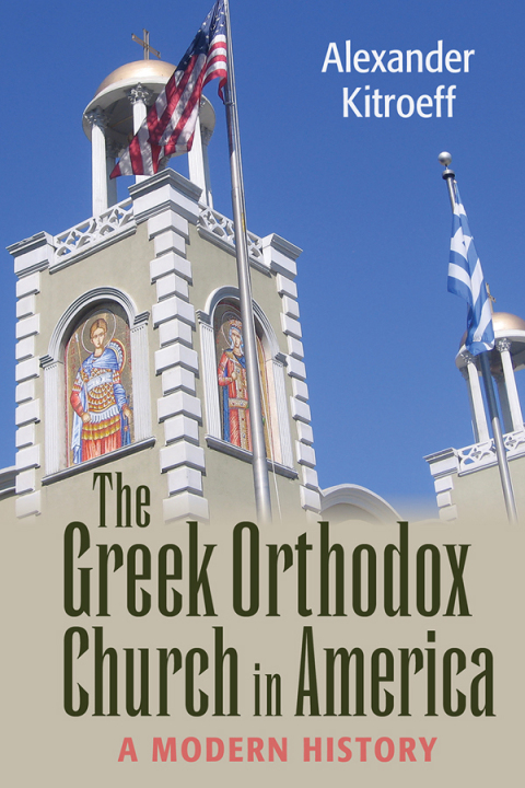 Cover image for book The Greek Orthodox Church in America