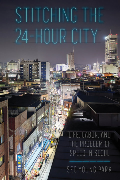 Cover image for book Stitching the 24-Hour City