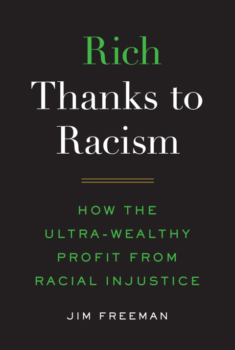 Cover image for book Rich Thanks to Racism