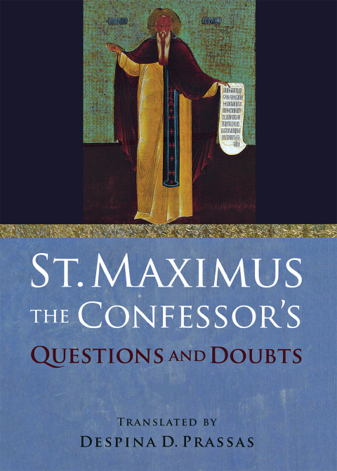 Cover image for book St. Maximus the Confessor's "Questions and Doubts"
