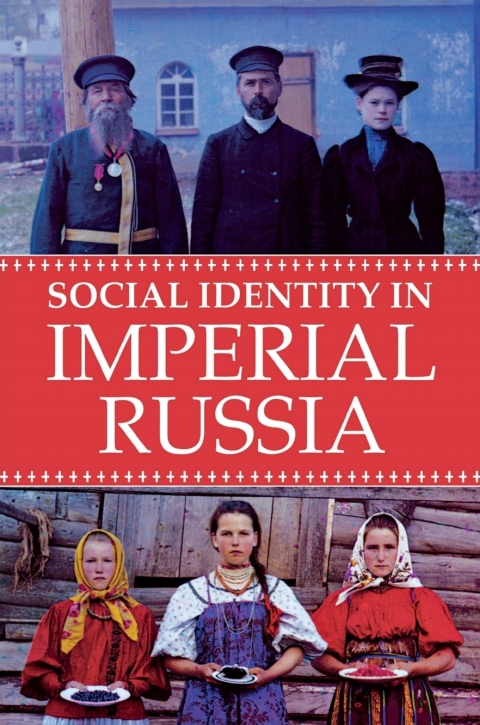 Cover image for book Social Identity in Imperial Russia