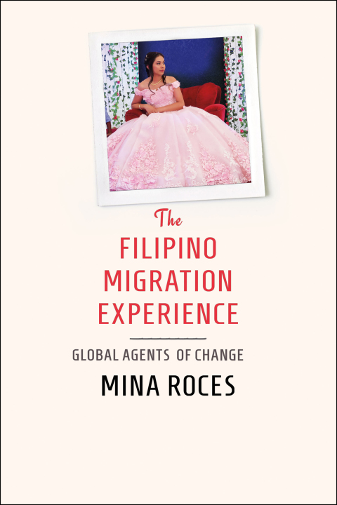 Cover image for book The Filipino Migration Experience