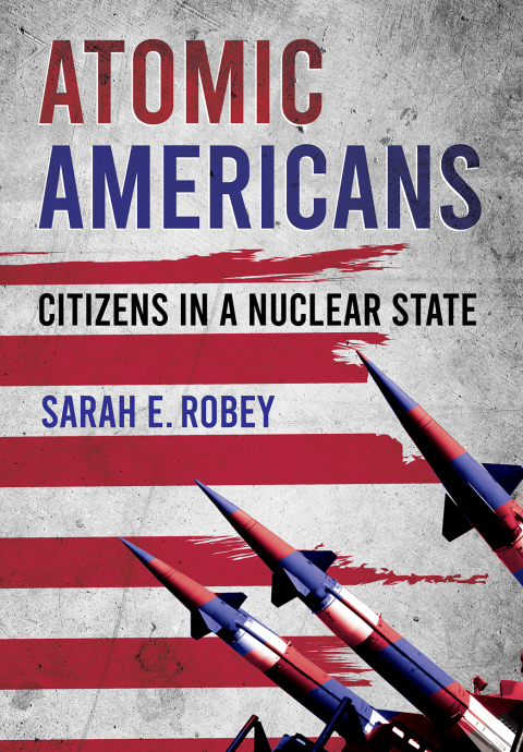 Cover image for book Atomic Americans