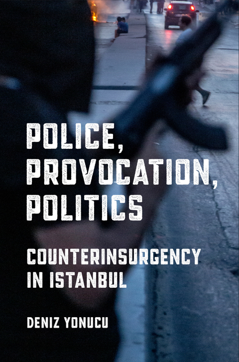 Cover image for book Police, Provocation, Politics