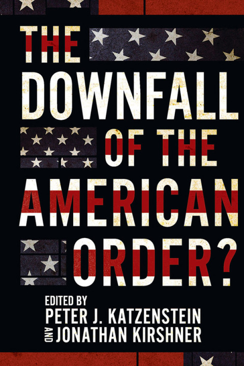 Cover image for book The Downfall of the American Order?
