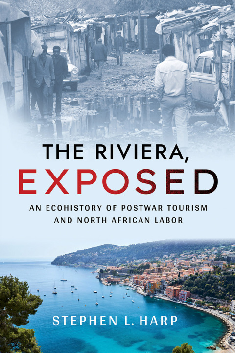 Cover image for book The Riviera, Exposed
