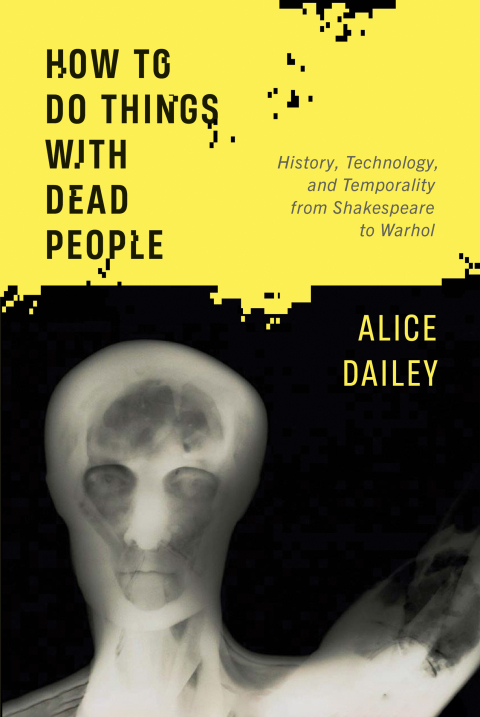 Cover image for book How to Do Things with Dead People