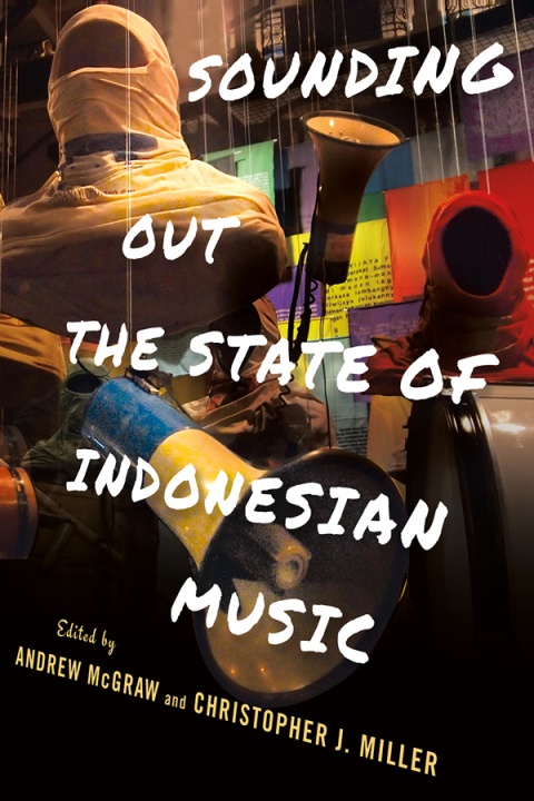 Cover image for book Sounding Out the State of Indonesian Music
