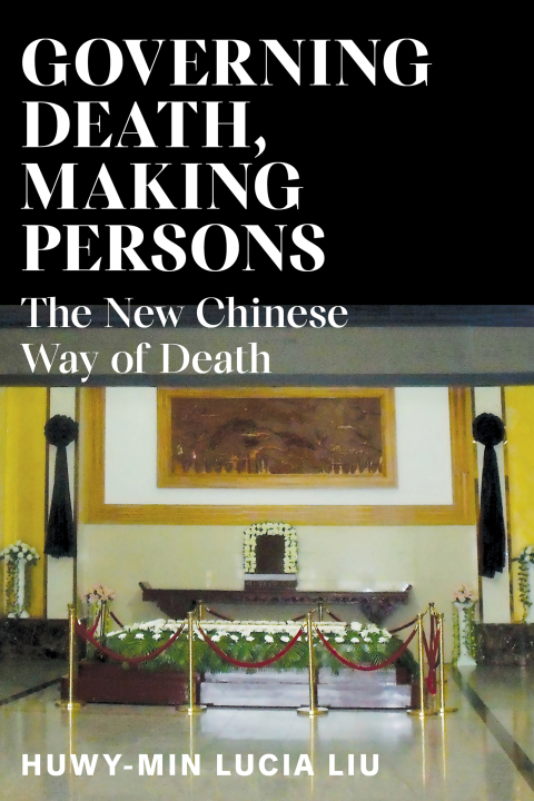 Cover image for book Governing Death, Making Persons