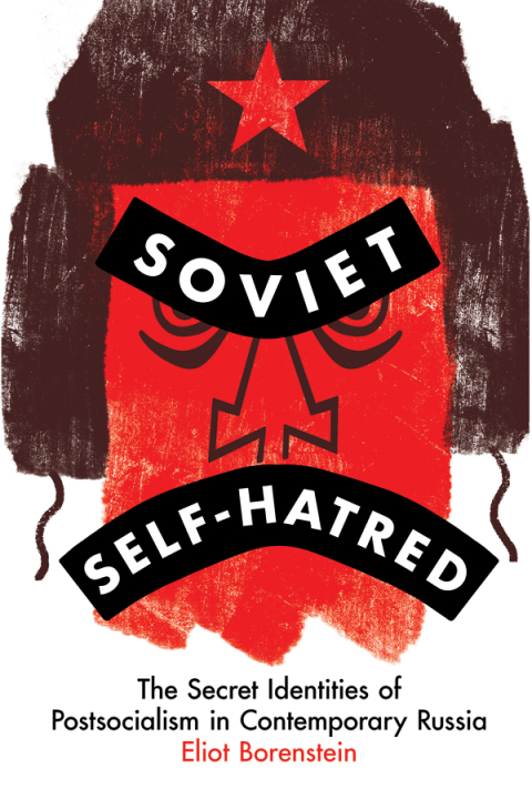 Cover image for book Soviet Self-Hatred