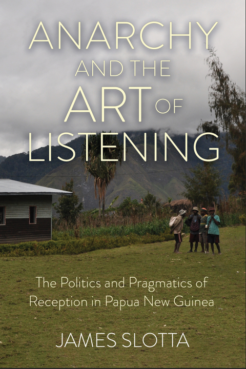 Cover image for book Anarchy and the Art of Listening