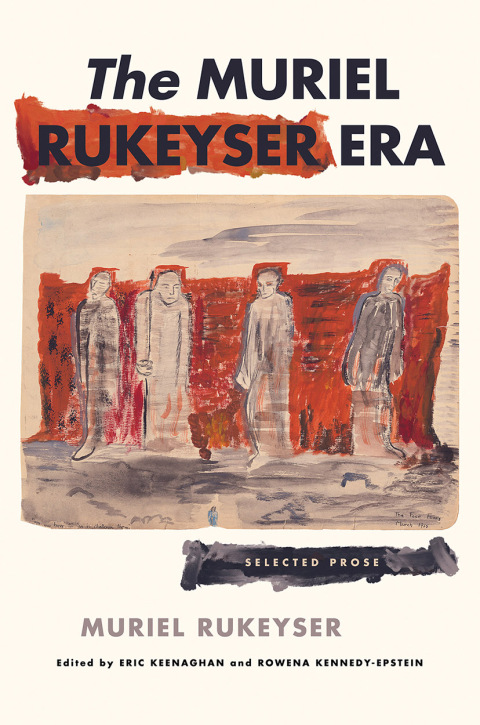 Cover image for book The Muriel Rukeyser Era
