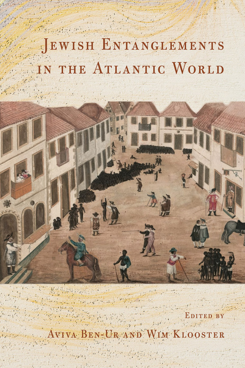 Cover image for book Jewish Entanglements in the Atlantic World