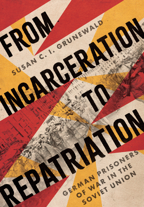 Cover image for book From Incarceration to Repatriation