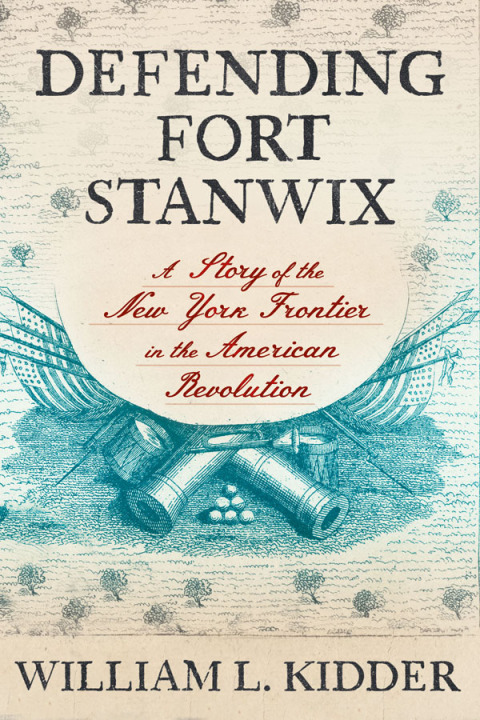 Cover image for book Defending Fort Stanwix