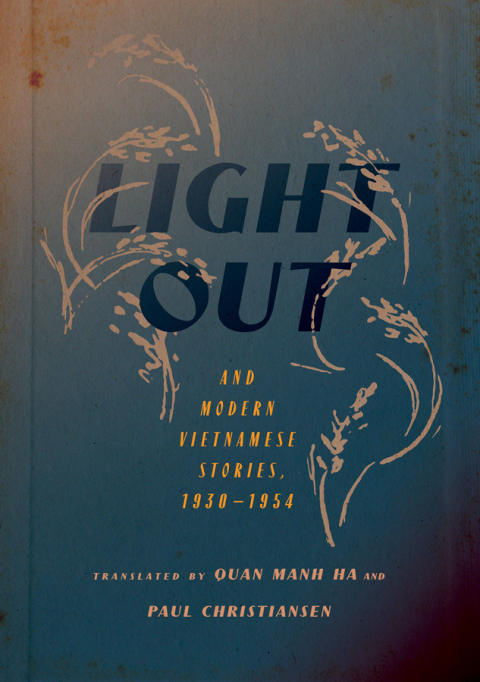 Cover image for book "Light Out" and Modern Vietnamese Stories, 1930–1954