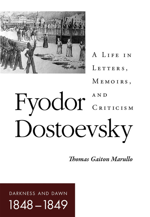 Cover image for book Fyodor Dostoevsky–Darkness and Dawn (1848–1849)