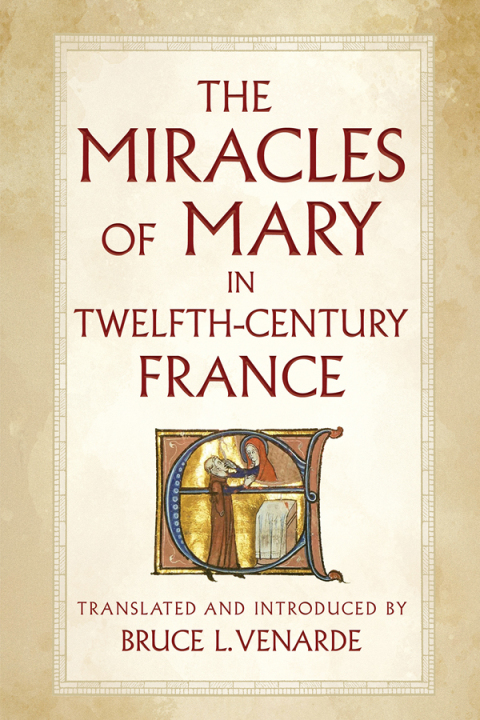 Cover image for book The Miracles of Mary in Twelfth-Century France