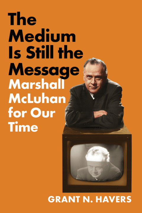 Cover image for book The Medium Is Still the Message