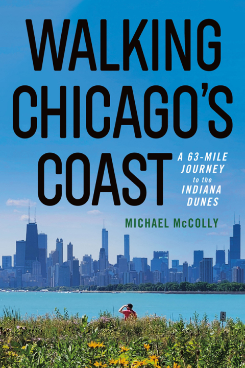 Cover image for book Walking Chicago's Coast