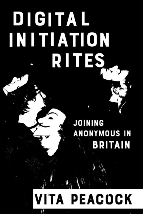 Cover image for book Digital Initiation Rites