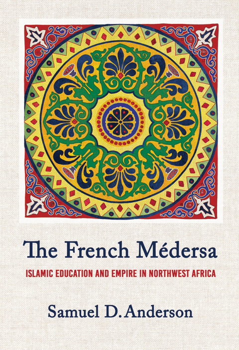 Cover image for book The French Médersa