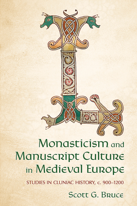 Cover image for book Monasticism and Manuscript Culture in Medieval Europe