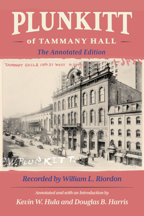 Cover image for book Plunkitt of Tammany Hall