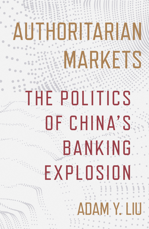 Cover image for book Authoritarian Markets